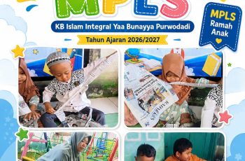Hari Ketiga MPLS KB Integral Ya Bunayya, Melatih Perkembangan Anak-Anak untuk Tumbuh Sempurna